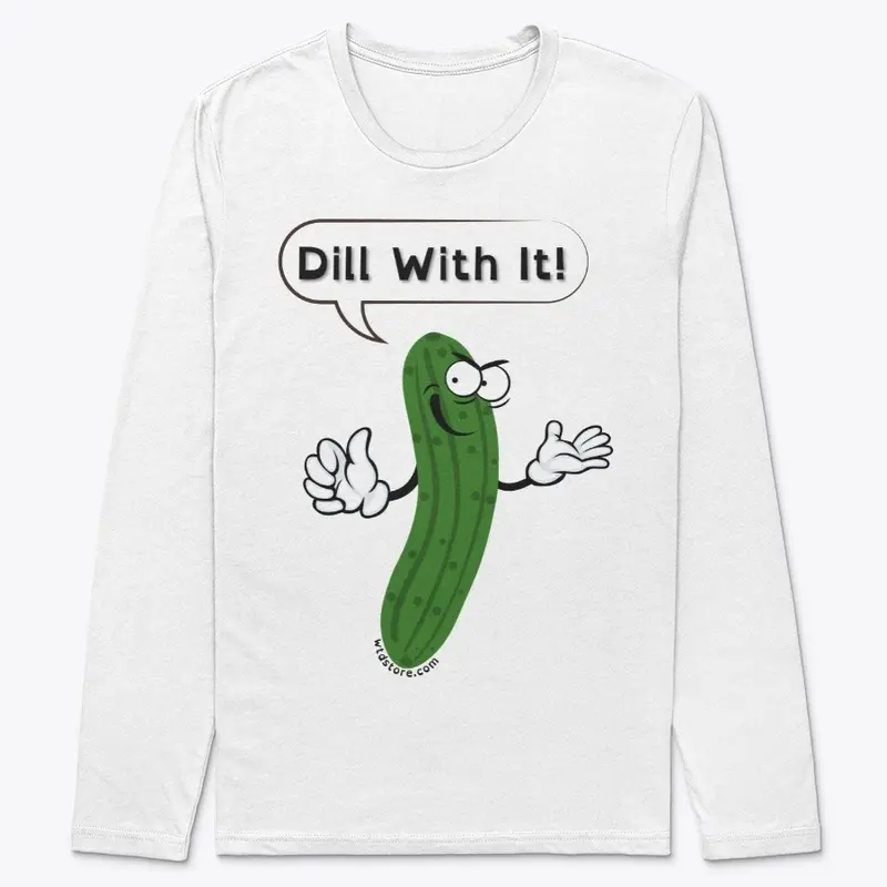 Dill With It